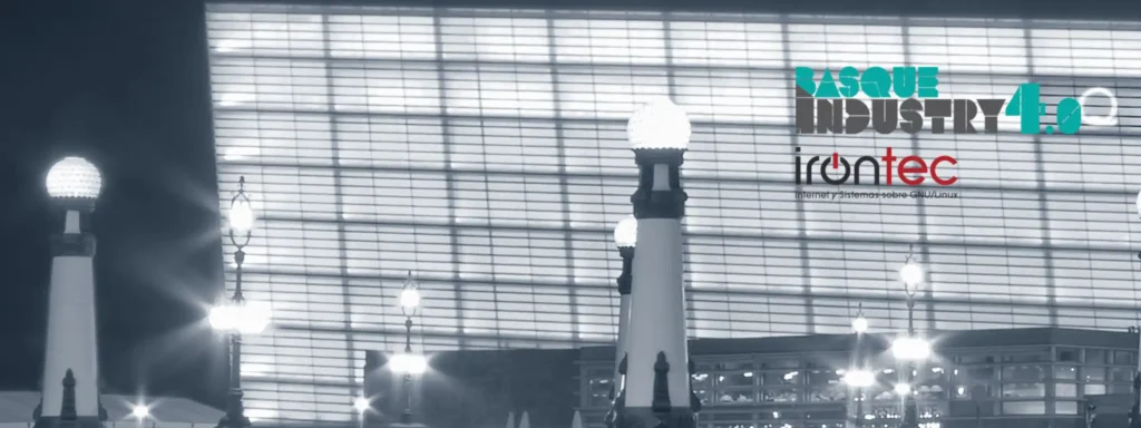 Presencia destacada de Irontec en el congreso Basque Industry 4.0