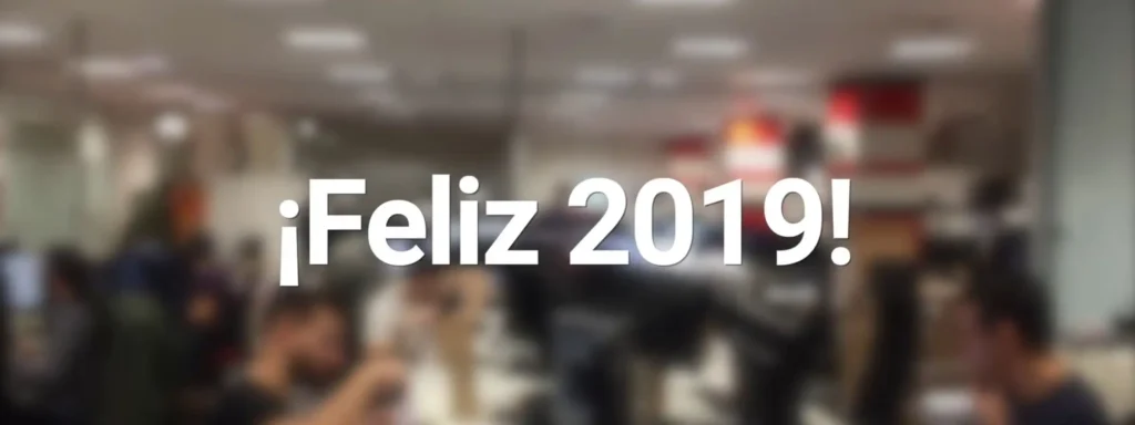 ¡Felices fiestas y próspero 2019!