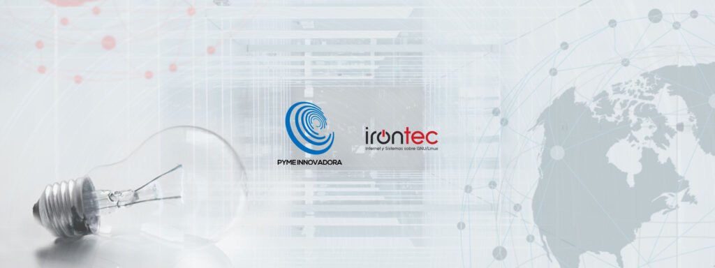 Irontec, empresa certificada como PYME Innovadora por el Ministerio de Ciencia, Innovación y Universidades